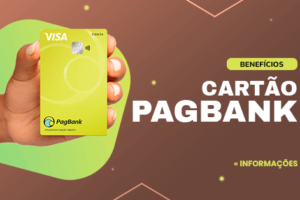 Benefícios Cartão PagBank