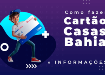 Como fazer Cartão Casas Bahia?